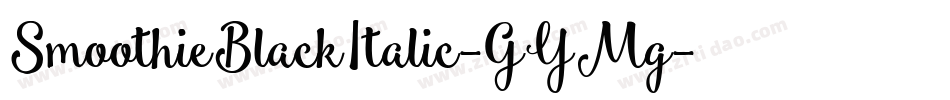 SmoothieBlackItalic-GYMg字体转换