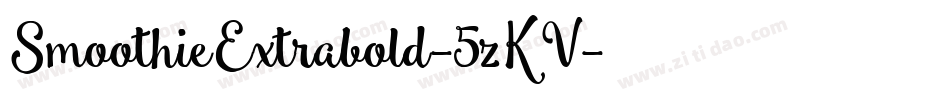 SmoothieExtrabold-5zKV字体转换