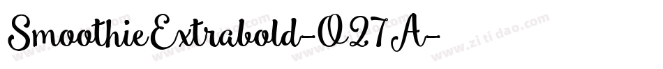 SmoothieExtrabold-O27A字体转换