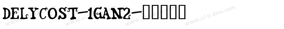 Delycost-1Gan2字体转换