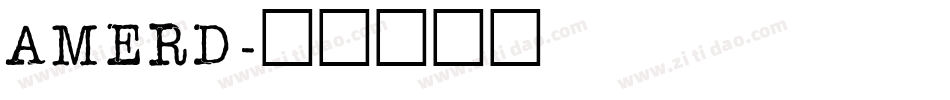 AMERD字体转换