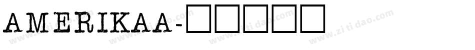 AMERIKAA字体转换
