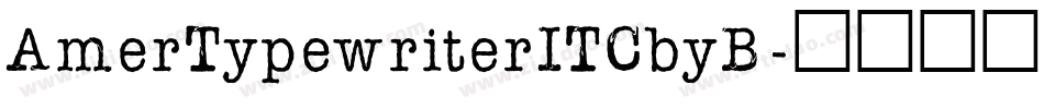 AmerTypewriterITCbyB字体转换