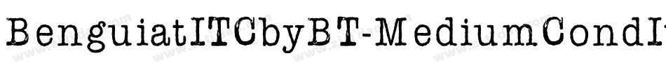BenguiatITCbyBT-MediumCondItal字体转换