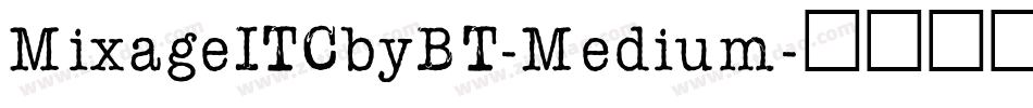 MixageITCbyBT-Medium字体转换