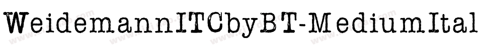 WeidemannITCbyBT-MediumItalic字体转换