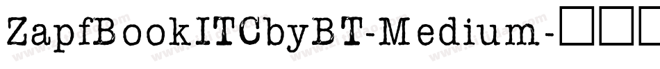 ZapfBookITCbyBT-Medium字体转换