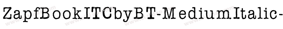 ZapfBookITCbyBT-MediumItalic字体转换
