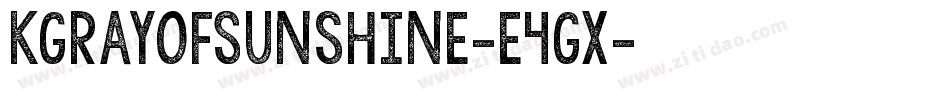 KgRayOfSunshine-e4gx字体转换