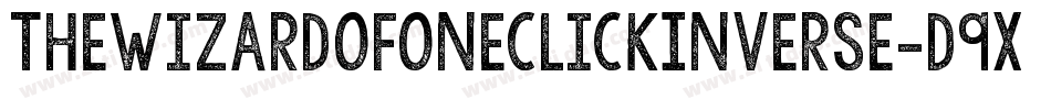 TheWizardOfOneClickInverse-d9xKg字体转换
