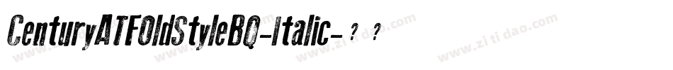 CenturyATFOldStyleBQ-Italic字体转换