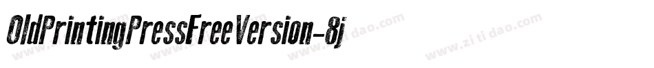 OldPrintingPressFreeVersion-8jd0字体转换