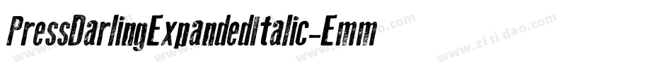 PressDarlingExpandedItalic-Emmj字体转换 PressDarlingExpandedItalic-Emmj字体转换