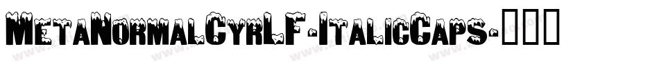MetaNormalCyrLF-ItalicCaps字体转换