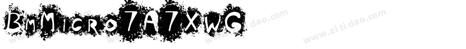 BmMicro7A7-XwG字体转换