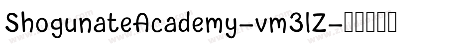 ShogunateAcademy-vm3lZ字体转换