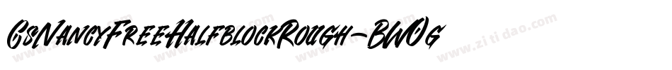 CsNancyFreeHalfblockRough-BW0g5字体转换