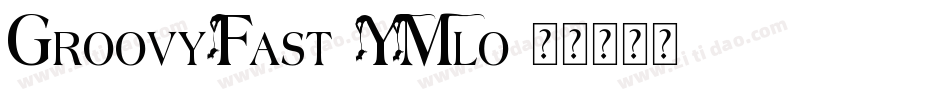 GroovyFast-YMlo字体转换