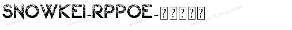 SnowKei-RppOE字体转换