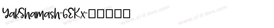 YakShamash-6EKx字体转换