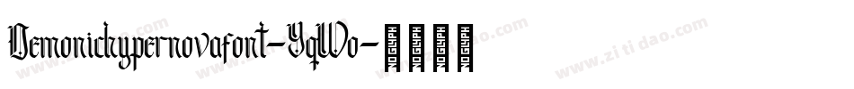 Demonichypernovafont-YqWo字体转换