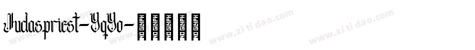 Judaspriest-YqYo字体转换