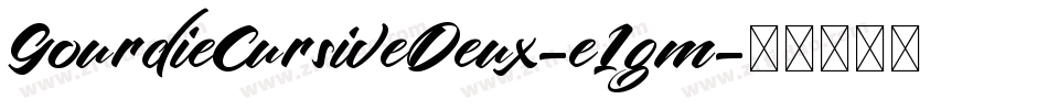 GourdieCursiveDeux-e1gm字体转换