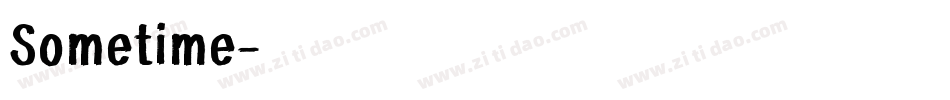 Sometime字体转换