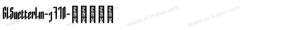 GlSuetterlin-j710字体转换