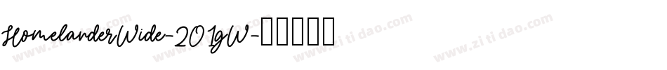HomelanderWide-2O1gW字体转换