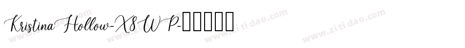 KristinaHollow-X8WP字体转换