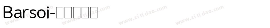 Barsoi字体转换