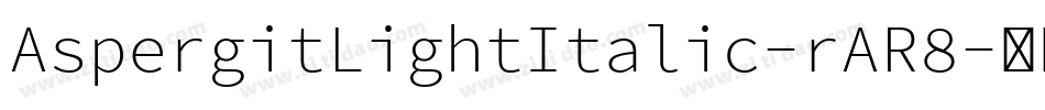 AspergitLightItalic-rAR8字体转换