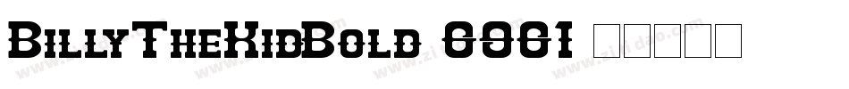 BillyTheKidBold-6961字体转换