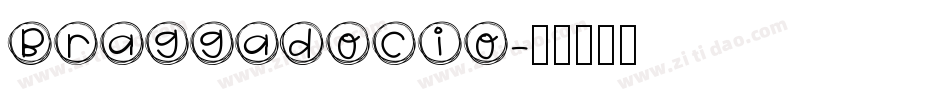 Braggadocio字体转换