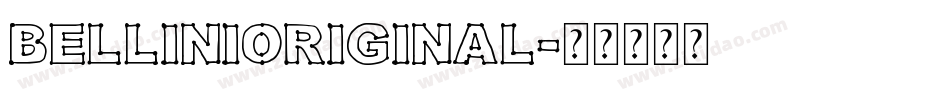BelliniOriginal字体转换