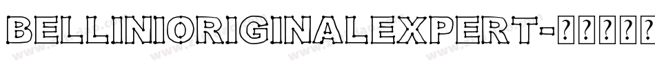 BelliniOriginalExpert字体转换