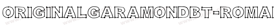 OriginalGaramondBT-Roman字体转换