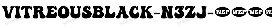 VitreousBlack-n3zJ字体转换