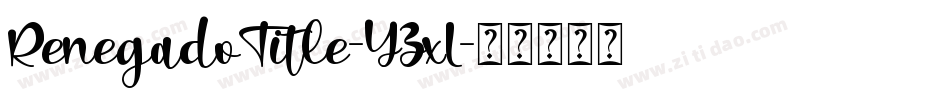 RenegadoTitle-YZxL字体转换