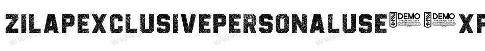 ZilapExclusivePersonalUse-2XPd字体转换 ZilapExclusivePersonalUse-2XPd字体转换