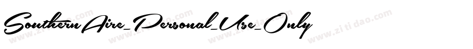 SouthernAire_Personal_Use_Only字体转换 SouthernAire_Personal_Use_Only字体转换
