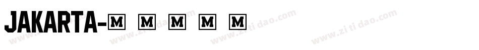 Jakarta字体转换
