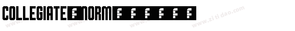 Collegiate-Norm字体转换