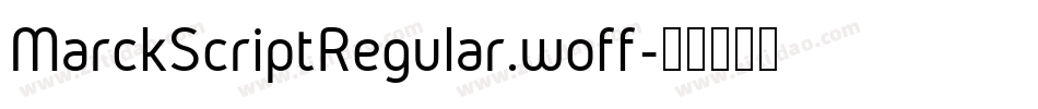 MarckScriptRegular.woff字体转换