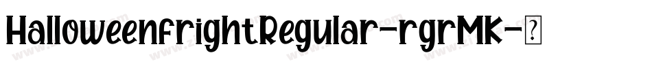 HalloweenfrightRegular-rgrMK字体转换