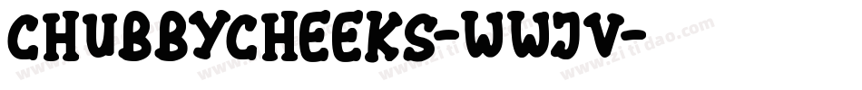 ChubbyCheeks-WWjv字体转换