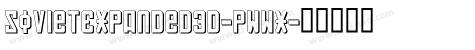 SovietExpanded3D-PWwx字体转换
