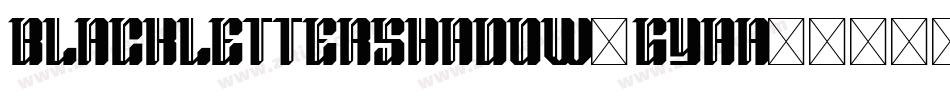 BlackletterShadow-6YAA字体转换