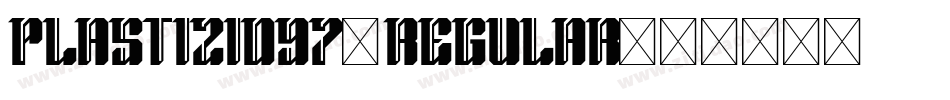 Plastizid97-Regular字体转换